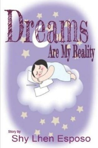 Cover of Dreams Are My Reality