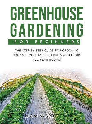 Book cover for Greenhouse Gardening For Beginners