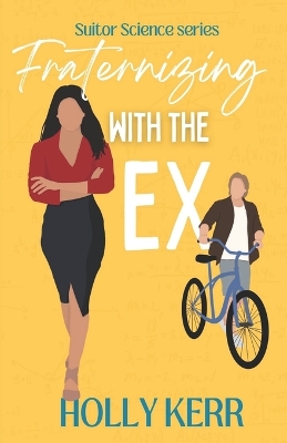 Book cover for Fraternizing with the Ex