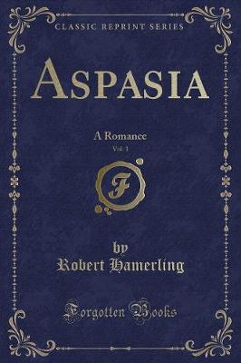 Book cover for Aspasia, Vol. 1