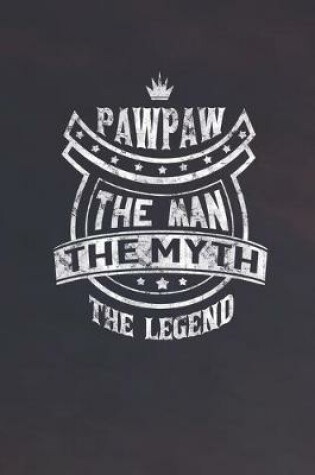 Cover of Paw Paw The Man Myth The Legend