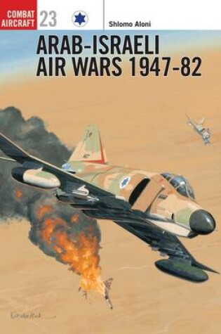 Cover of Arab-Israeli Air Wars 1947-82