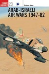 Book cover for Arab-Israeli Air Wars 1947-82