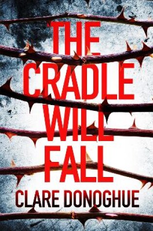 Cover of The Cradle Will Fall