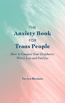 Cover of The Anxiety Book for Trans People