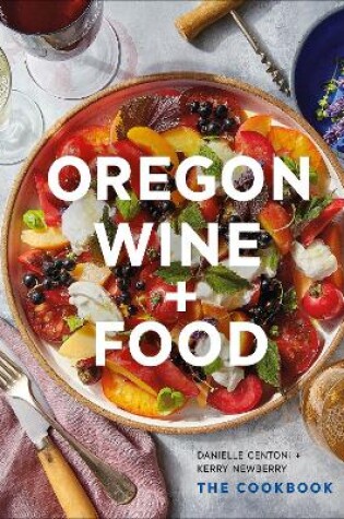 Cover of Oregon Wine + Food