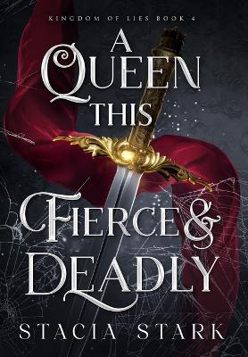 Book cover for A Queen This Fierce and Deadly