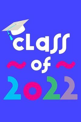 Book cover for Class of 2022