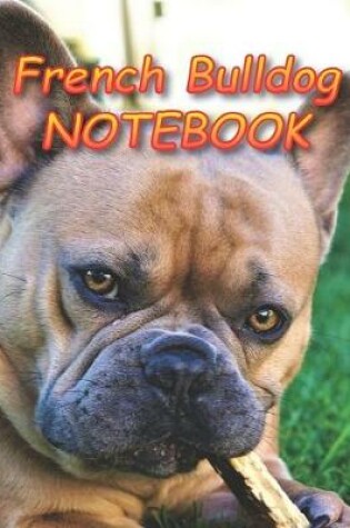 Cover of French Bulldog NOTEBOOK