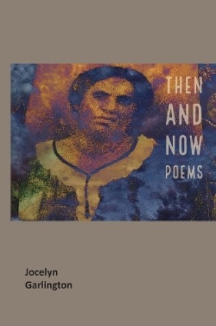 Cover of Then And Now Poems