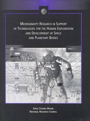 Book cover for Microgravity Research in Support of Technologies for the Human Exploration and Development of Space and Planetary Bodies