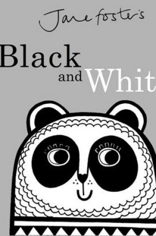 Cover of Jane Foster's Black and White