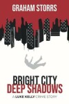 Book cover for Bright City Deep Shadows