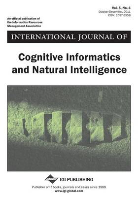 Book cover for International Journal of Cognitive Informatics and Natural Intelligence, Vol 5 ISS 4