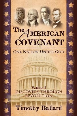 Book cover for The American Covenant Vol 1