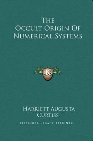 Cover of The Occult Origin of Numerical Systems