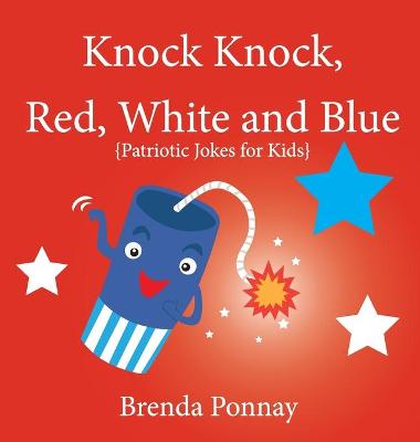 Book cover for Knock Knock, Red, White, and Blue!