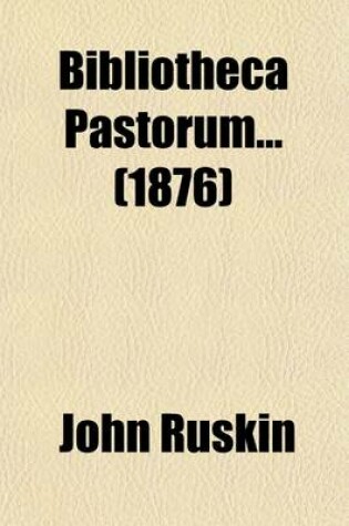 Cover of Bibliotheca Pastorum (Volume 1)