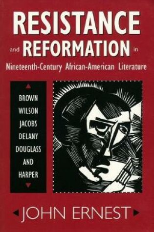 Cover of Resistance and Reformation in Nineteenth-Century African-American Literature