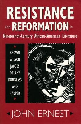 Book cover for Resistance and Reformation in Nineteenth-Century African-American Literature