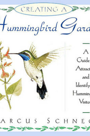 Cover of Creating a Hummingbird Garden