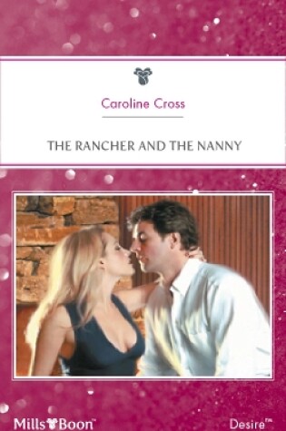 Cover of The Rancher And The Nanny