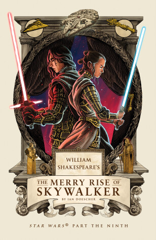 Book cover for William Shakespeare's The Merry Rise of Skywalker