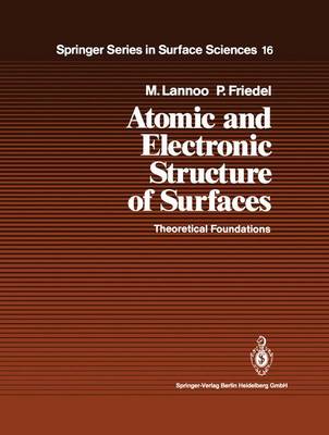 Book cover for Atomic and Electronic Structure of Surfaces