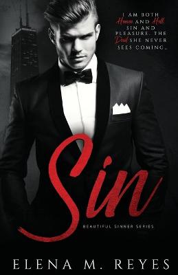 Sin by Elena M Reyes