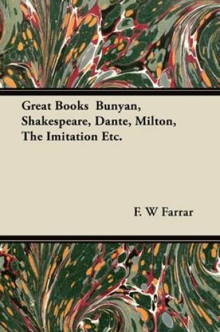 Cover of Great Books Bunyan, Shakespeare, Dante, Milton, The Imitation Etc.