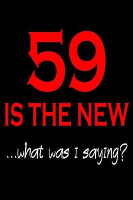 Book cover for 59 Is The New