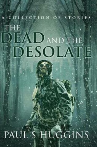 Cover of The Dead and the Desolate