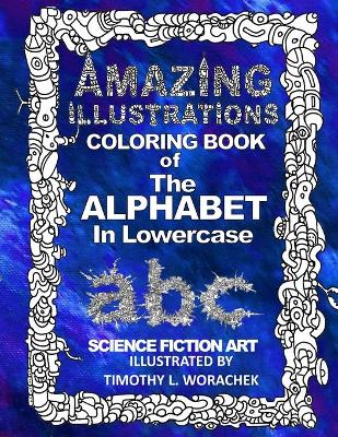Book cover for Amazing Illustrations-The Alphabet in Lowercase