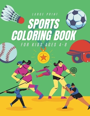 Book cover for Sports Coloring Book For Kids Ages 4-8 Large Print