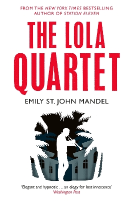 Book cover for The Lola Quartet