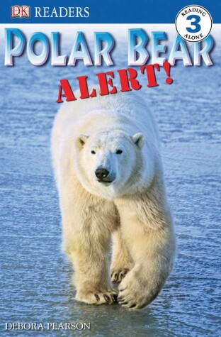 Book cover for DK Readers L3: Polar Bear Alert!