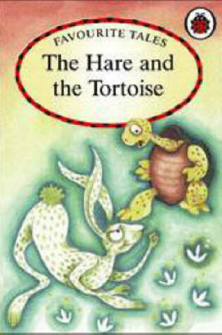 Cover of The Hare and the Tortoise