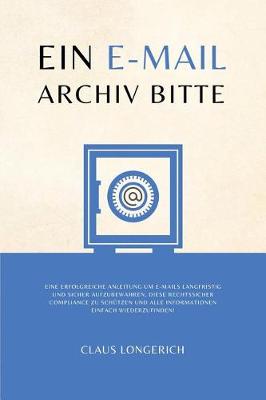 Cover of Ein E-Mail Archiv bitte!