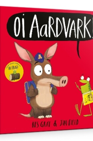 Cover of Oi Aardvark! Board Book