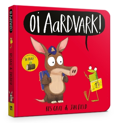 Book cover for Oi Aardvark! Board Book