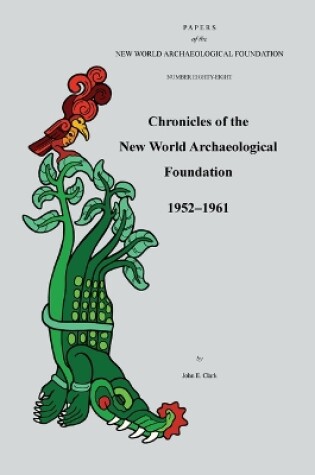 Cover of Chronicles of the New World Archaeological Foundation, 1952-1961