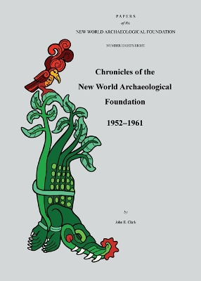 Book cover for Chronicles of the New World Archaeological Foundation, 1952-1961