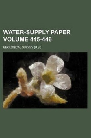 Cover of Water-Supply Paper Volume 445-446