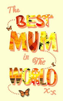 Book cover for The Best Mum in the World