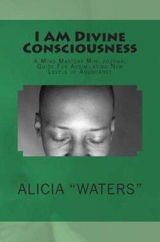 Cover of I AM Divine Consciousness