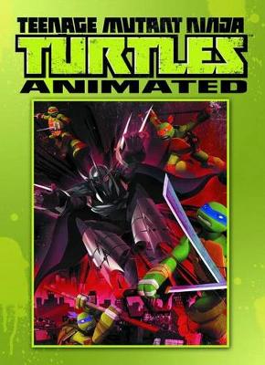 Book cover for Teenage Mutant Ninja Turtles Animated Volume 1 Rise Of The Turtles