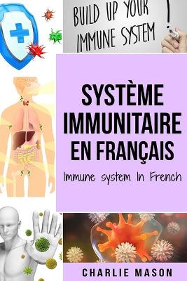 Book cover for Système immunitaire En français/ Immune system In French