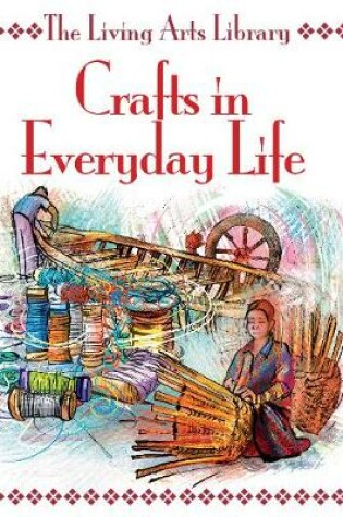 Cover of Crafts in Everyday Life