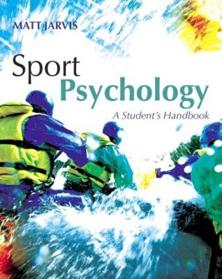 Book cover for Sport Psychology: A Student's Handbook