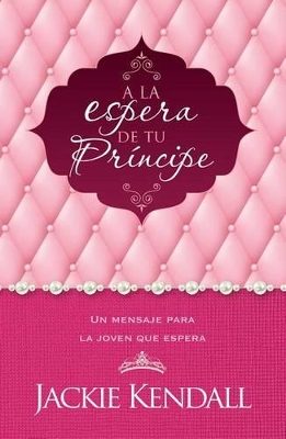 Book cover for a la Espera de Tu Principe